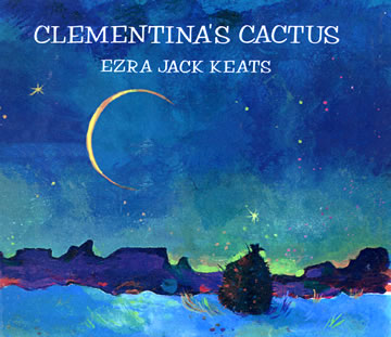 Book Cover of Clementina's Cactus
                  